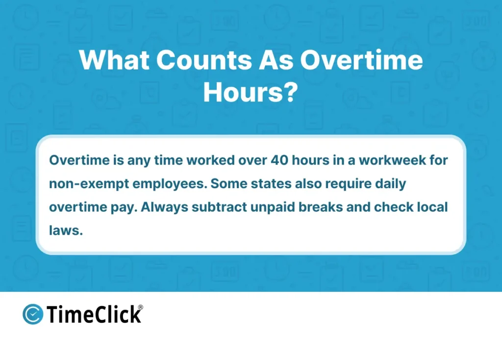 What counts as overtime hours for employees?