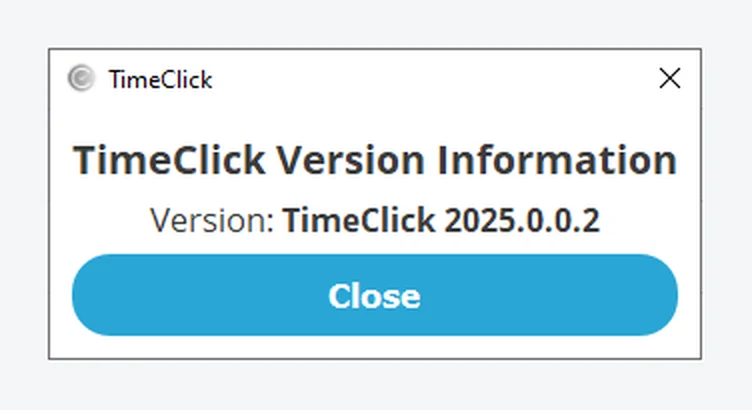 TimeClick Version Information window opened from System Info, My Version